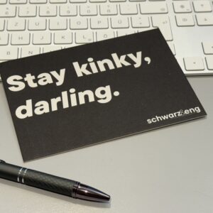 Postkarte "Stay kinky, darling"