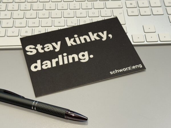 Postkarte "Stay kinky, darling"